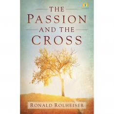 The Passion and the Cross